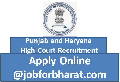 Punjab and Haryana High Court Recruitment 2021 Apply Online For 07